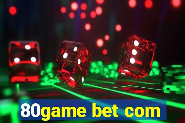 80game bet com